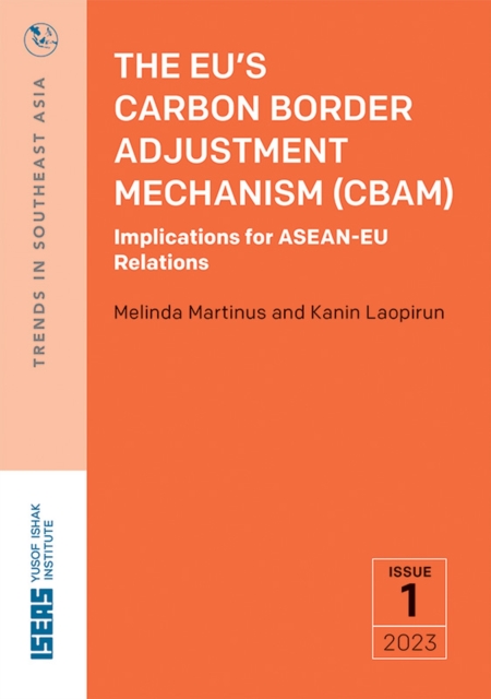 The EU's Carbon Border Adjustment Mechanism (CBAM) : Implications for ...