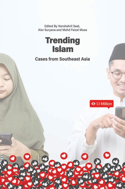 Trending Islam : Cases from Southeast Asia, Paperback / softback Book