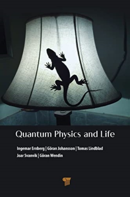Quantum Physics and Life : How We Interact with the World Inside and Around Us, Paperback / softback Book