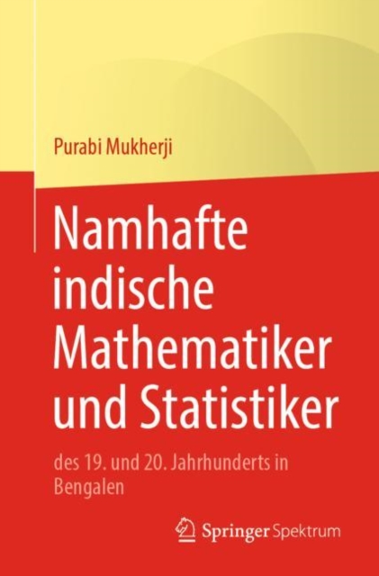Namhafte indische Mathematiker und Statistiker : des 19. und 20. Jahrhunderts in Bengalen, Paperback / softback Book