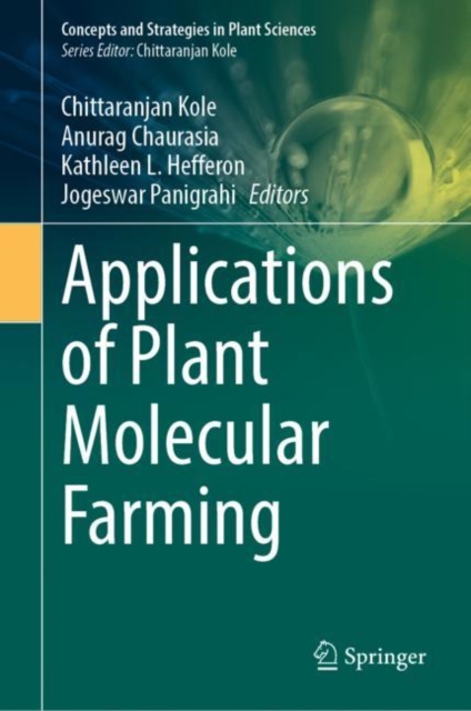 Applications of Plant Molecular Farming, Hardback Book