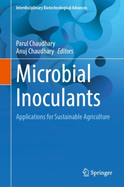 Microbial Inoculants : Applications for Sustainable Agriculture, Hardback Book