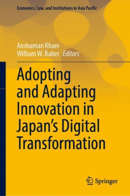 Adopting and Adapting Innovation in Japan's Digital Transformation, Hardback Book
