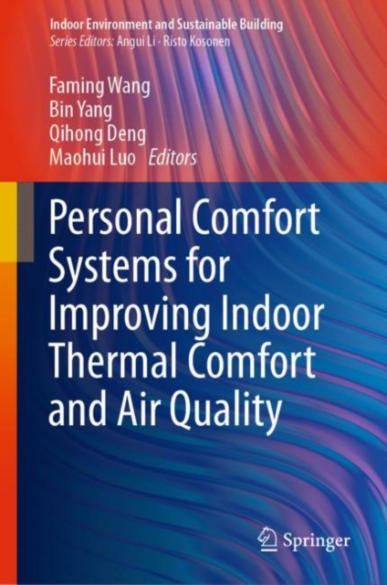 Personal Comfort Systems for Improving Indoor Thermal Comfort and Air Quality, Hardback Book