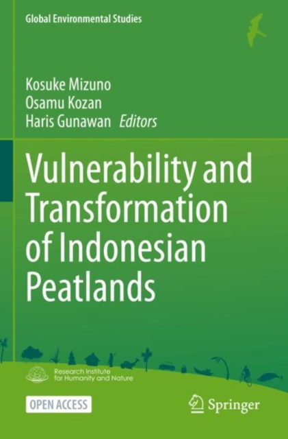 Vulnerability and Transformation of Indonesian Peatlands, Paperback / softback Book