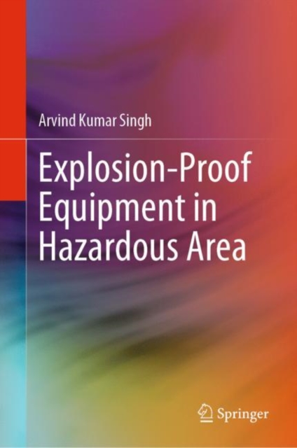 Explosion-Proof Equipment in Hazardous Area, Hardback Book