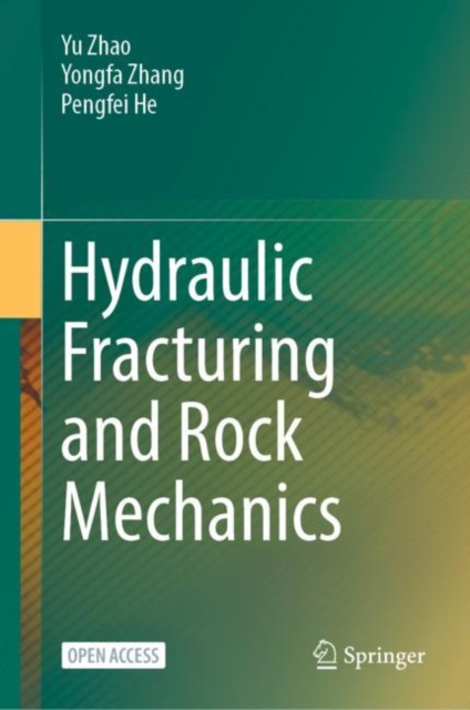 Hydraulic Fracturing and Rock Mechanics, Hardback Book