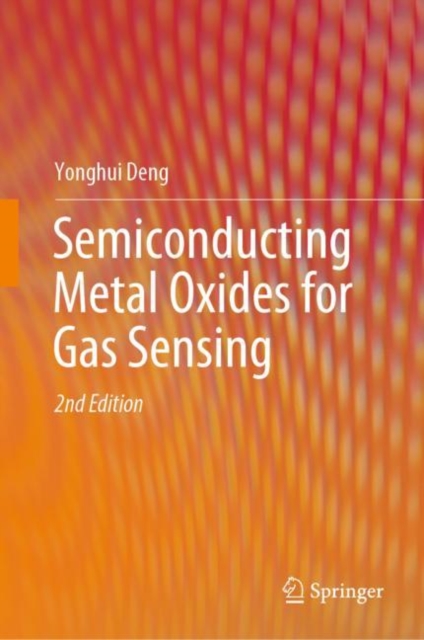Semiconducting Metal Oxides for Gas Sensing, Hardback Book