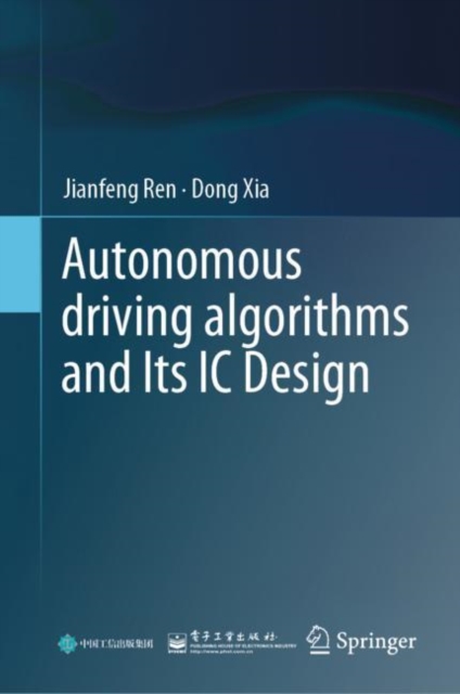 Autonomous driving algorithms and Its IC Design, Hardback Book