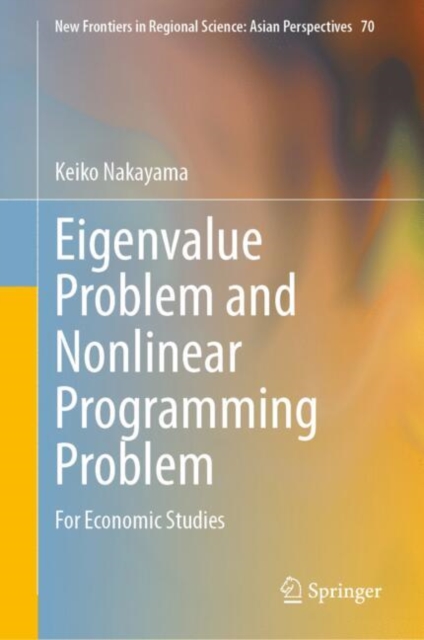 Eigenvalue Problem and Nonlinear Programming Problem : For Economic Studies, Hardback Book