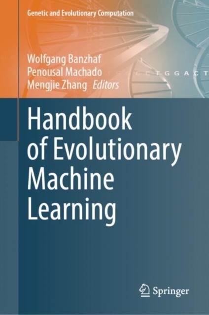 Handbook of Evolutionary Machine Learning,  Book