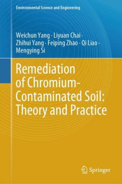 Remediation of Chromium-Contaminated Soil: ?Theory and Practice?, Hardback Book