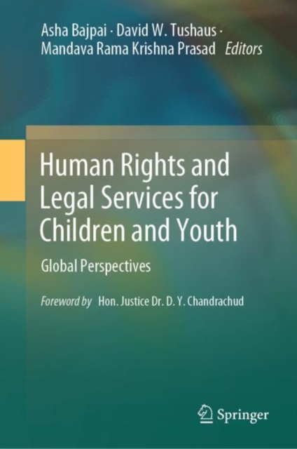 Human Rights and Legal Services for Children and Youth : Global Perspectives, Hardback Book