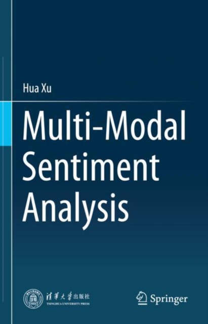 Multi-Modal Sentiment Analysis, Hardback Book