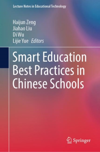 Smart Education Best Practices in Chinese Schools, Hardback Book
