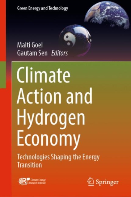 Climate Action and Hydrogen Economy : Technologies Shaping the Energy Transition, Hardback Book