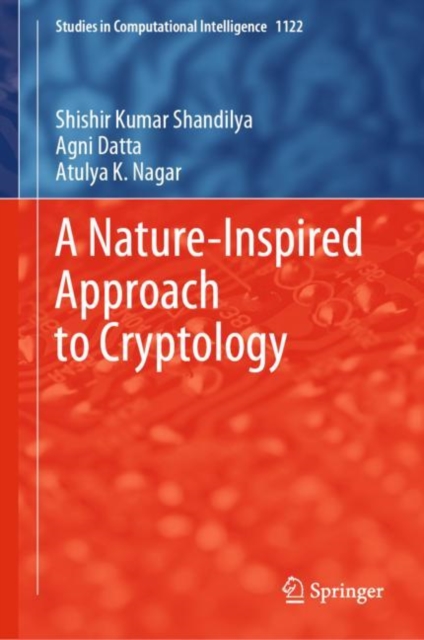 A Nature-Inspired Approach to Cryptology, Hardback Book