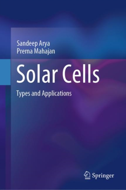 Solar Cells : Types and Applications, Hardback Book