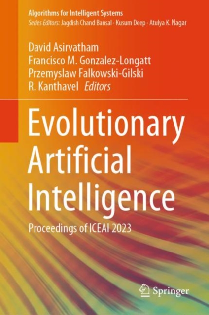 Evolutionary Artificial Intelligence : Proceedings of ICEAI 2023, Hardback Book