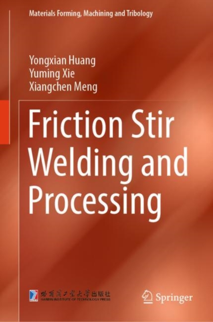 Friction Stir Welding and Processing, Hardback Book