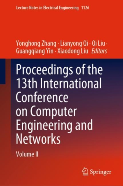 Proceedings of the 13th International Conference on Computer Engineering and Networks : Volume II, Hardback Book