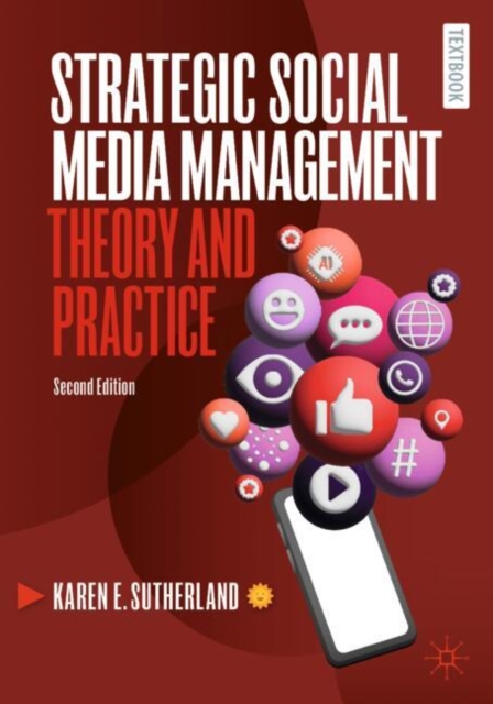 Strategic Social Media Management : Theory and Practice, Paperback / softback Book