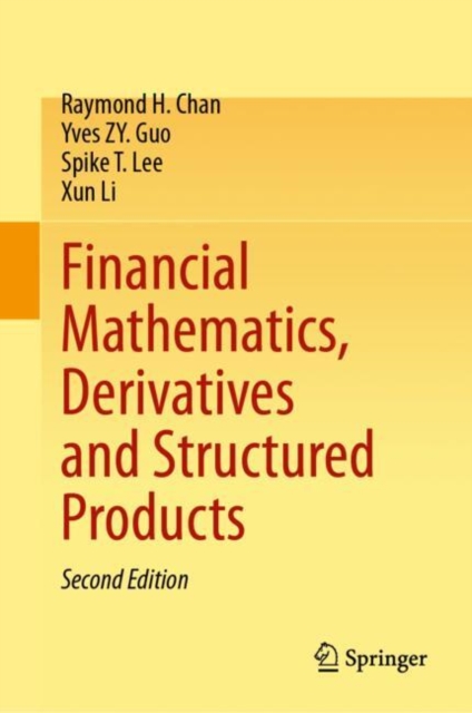 Financial Mathematics, Derivatives and Structured Products, Hardback Book