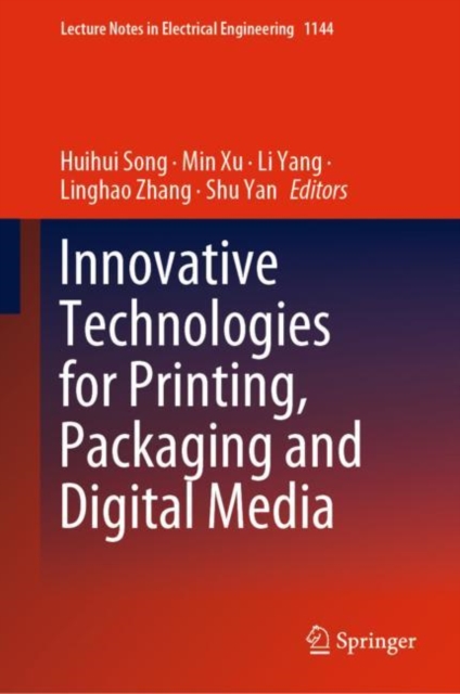 Innovative Technologies for Printing, Packaging and Digital Media, Hardback Book