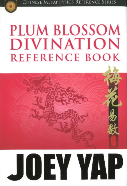 Plum Blossom Divination Reference Book, Paperback / softback Book