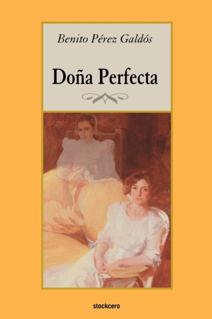 Dona Perfecta, Paperback / softback Book