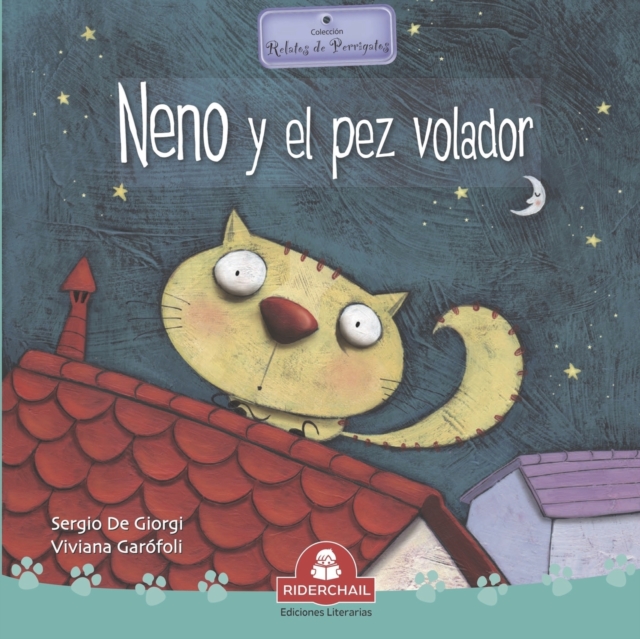 Neno Y El Pez Volador : relatos de perros y gatos, Paperback / softback Book