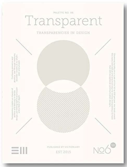 Palette 06 - Transparent : Transparencies in Design, Paperback / softback Book