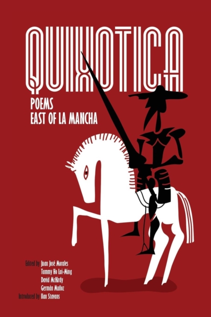 Quixotica : Poems East of La Mancha, Paperback / softback Book