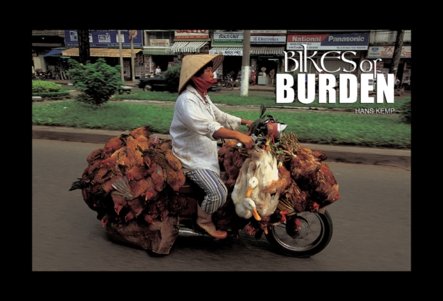 Bikes of Burden, Hardback Book