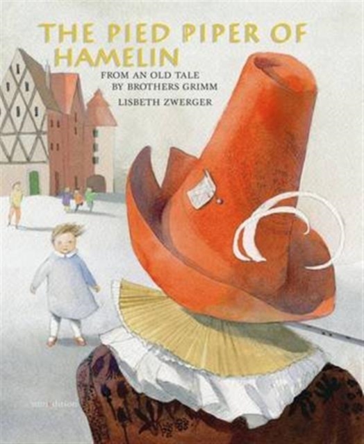 The Pied Piper of Hamelin, Hardback Book