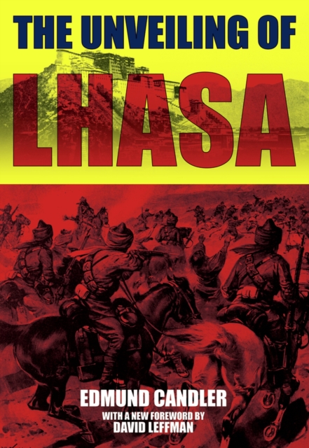 The Unveiling of Lhasa, Paperback / softback Book