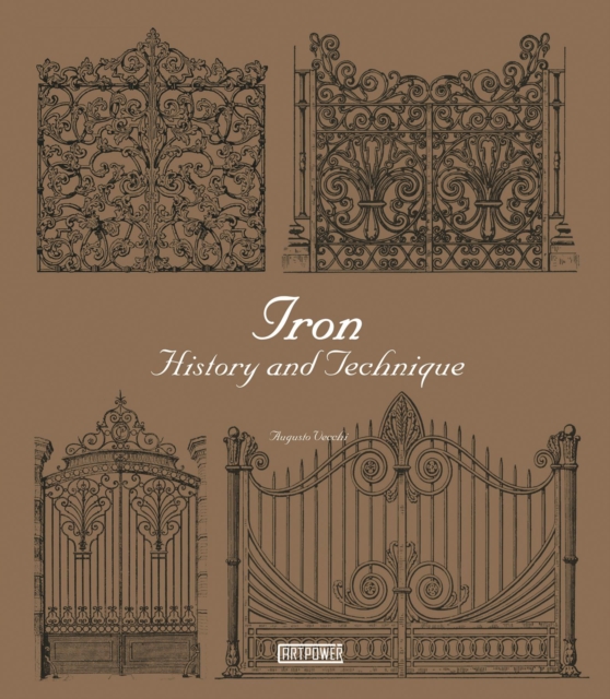 Iron History and Technique, Hardback Book