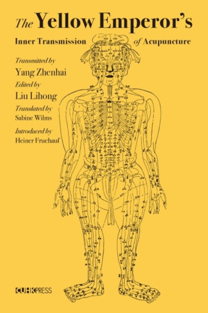 The Yellow Emperor's Inner Transmission of Acupuncture, Hardback Book