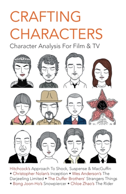 Crafting Characters : Character Analysis For Film & TV, Paperback / softback Book