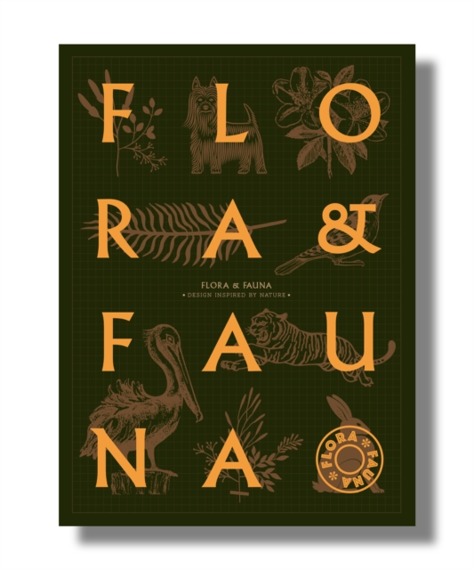 Flora & Fauna : Design inspired by nature, Paperback / softback Book