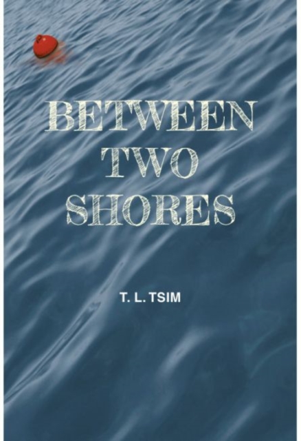 Between Two Shores, Hardback Book