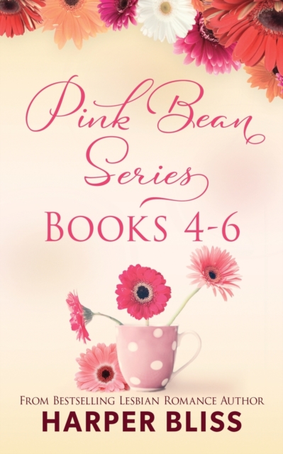 Pink Bean Series : Books 4-6: This Foreign Affair, Water Under Bridges, No Other Love, Paperback / softback Book