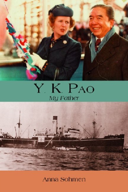 Y.K. Pao - My Father, Hardback Book