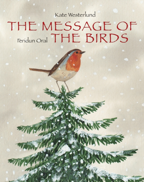 Message Of The Birds, The, Hardback Book