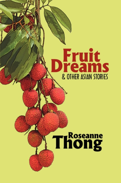 Fruit Dreams and Other Asian Stories, Paperback / softback Book