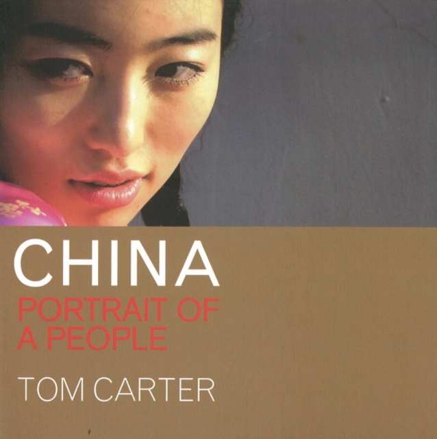 CHINA: Portrait of a People : Portrait of a People, Paperback / softback Book
