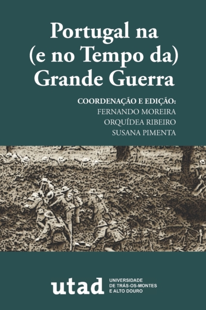Portugal na (e no Tempo da) Grande Guerra, Paperback / softback Book