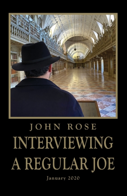 Interviewing a Regular Joe : January 2020, Paperback / softback Book