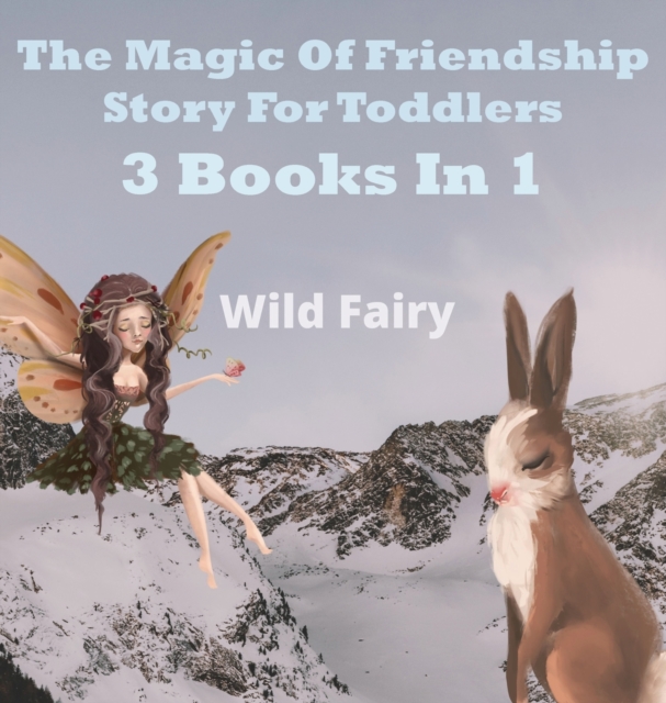 The Magic Of Friendship : 2 Books In 1, Hardback Book