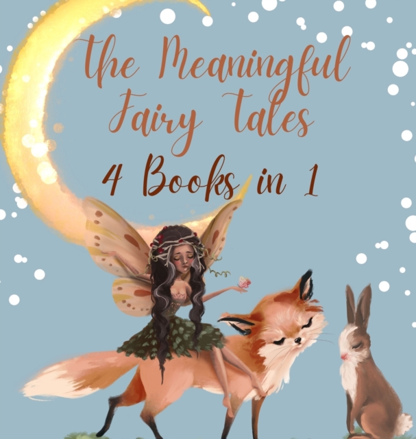 The Meaningful Fairy Tales : 4 Books in 1, Hardback Book